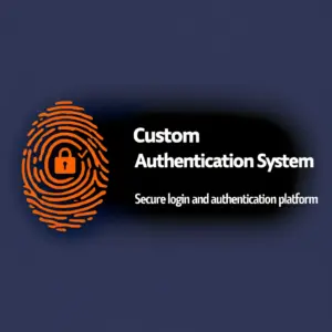Custom Authentication System
